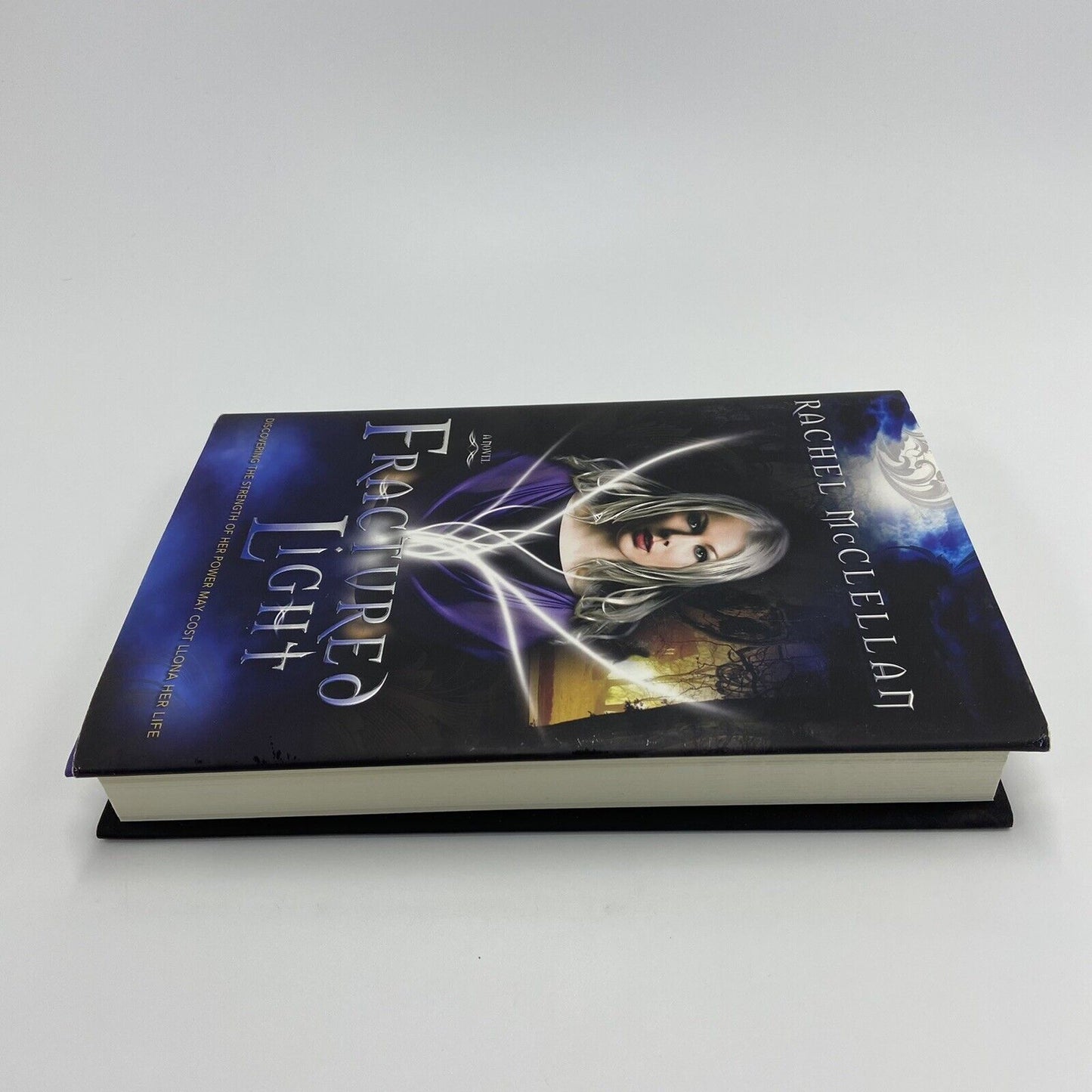 Signed Book - Fractured Light Hardcover By Rachel McClellan - New