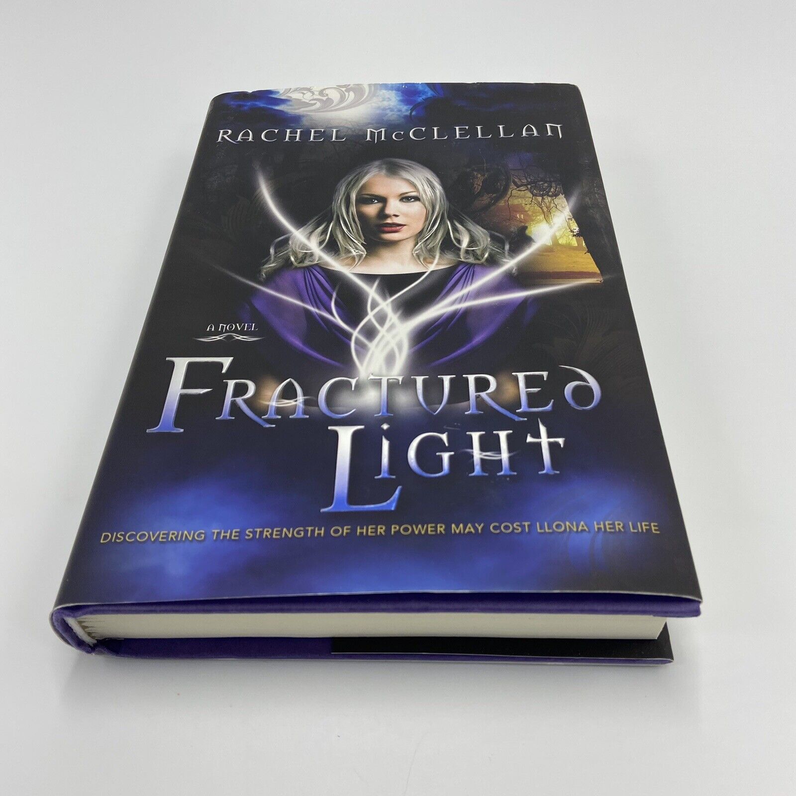 Signed Book - Fractured Light Hardcover By Rachel McClellan - New